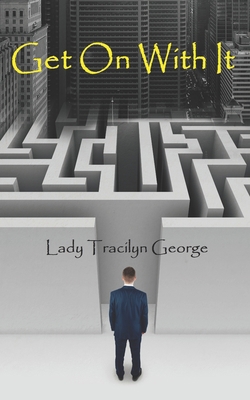 Get On With It B08M2HBDXY Book Cover