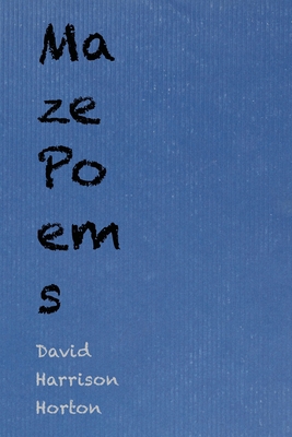 Maze Poems 1736998358 Book Cover