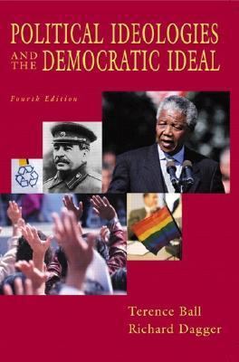 Political Ideologies and the Democratic Ideal (... 0321078411 Book Cover