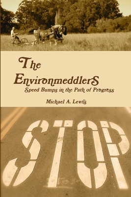 The Environmeddlers 1105627519 Book Cover