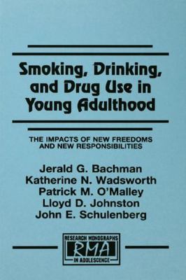 Smoking, Drinking, and Drug Use in Young Adulth... 0805827323 Book Cover