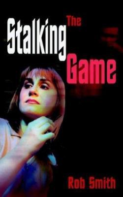 The Stalking Game 1410769836 Book Cover