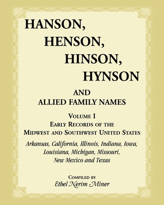 Hanson, Henson, Hinson, Hynson, and Allied Fami... 1556137370 Book Cover