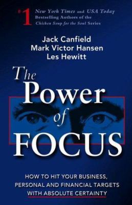 The Power of Focus: What the World's Greatest A... B007EXIEQI Book Cover