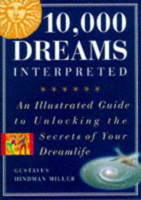 10,000 Dreams Interpreted B002GMIAKC Book Cover