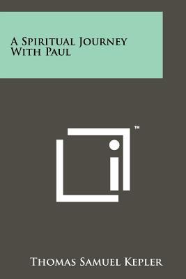 A Spiritual Journey with Paul 1258129205 Book Cover