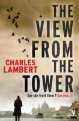 The View from the Tower 1909223662 Book Cover