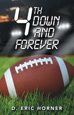 4Th Down and Forever 149079378X Book Cover