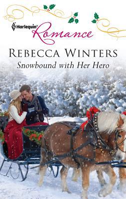 Snowbound with Her Hero 0373177631 Book Cover