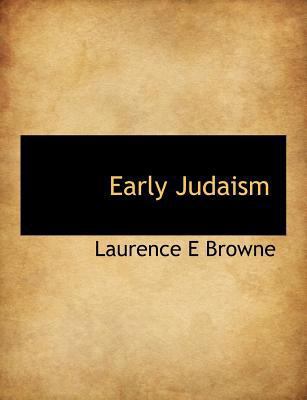 Early Judaism 1140222449 Book Cover