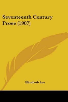 Seventeenth Century Prose (1907) 1104466864 Book Cover