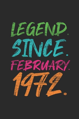 Legend Since February 1972: Birthday Gift and Anniversary Gift for Wife Women And Men - Graph Paper Journal (6" X 9" - 120 Pages/ 5 Squares per inch)