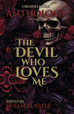 The Devil Who Loves Me 1960534017 Book Cover