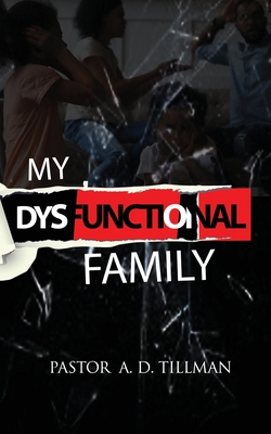My Dysfunctional Family B0858TZJB1 Book Cover