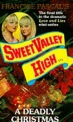 A DEADLY CHRISTMAS (SWEET VALLEY HIGH S.) 0553408712 Book Cover