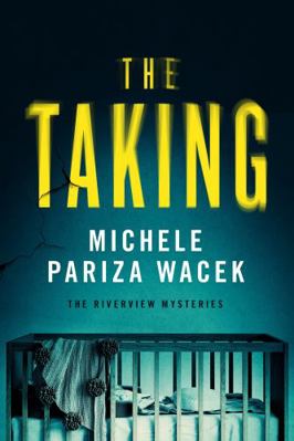 The Taking (The Riverview Mysteries) 1945363703 Book Cover