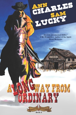 A Long Way from Ordinary 1940364663 Book Cover