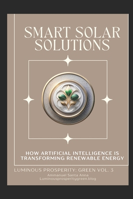 Smart Solar Solutions: How Artificial Intellige...            Book Cover