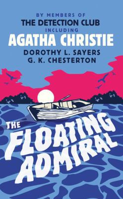 The Floating Admiral. by Members of the Detecti... 0007414463 Book Cover