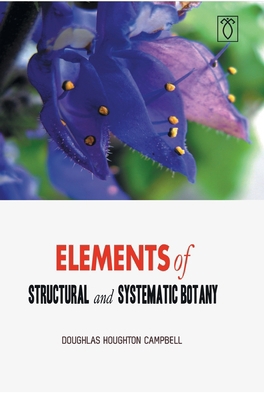 Elements of Structural and Systematic Botany 818094171X Book Cover