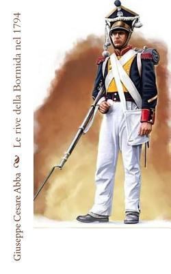Le rive della Bormida nel 1794 [Italian] 1724967797 Book Cover
