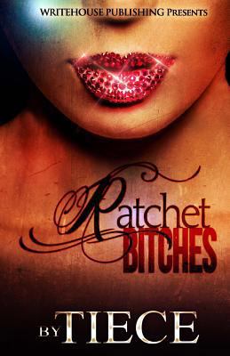 Ratchet Bitches 1502736381 Book Cover