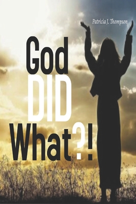 God Did What?! B09CRSNSZ2 Book Cover