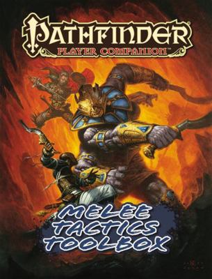 Pathfinder Player Companion: Melee Tactics Toolbox 1601257325 Book Cover