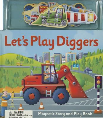 Let's Play Diggers [With Magnet(s)] 1849561311 Book Cover