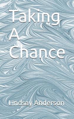 Taking A Chance 1080602453 Book Cover