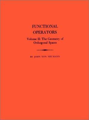 Functional Operators, Volume II: The Geometry o... 0691095795 Book Cover