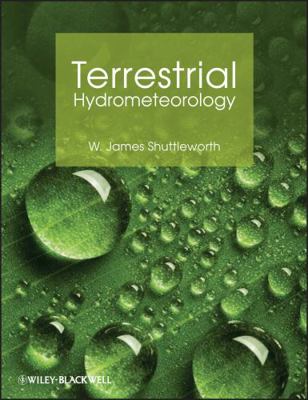 Terrestrial Hydrometeorology 0470659378 Book Cover