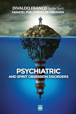 Psychiatric and Spirit Obsession Disorders 1947179705 Book Cover