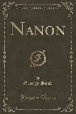 Nanon (Classic Reprint) 1334133174 Book Cover