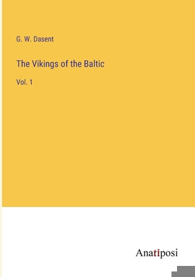 The Vikings of the Baltic: Vol. 1 338282888X Book Cover