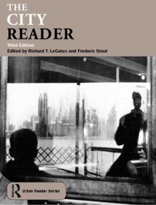 The City Reader (Routledge Urban Reader Series) 0415271738 Book Cover