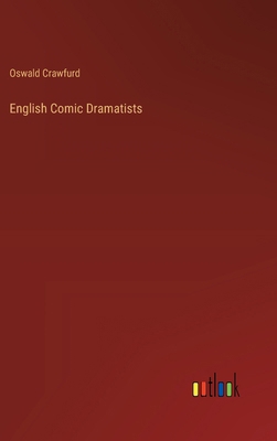 English Comic Dramatists 3385317053 Book Cover