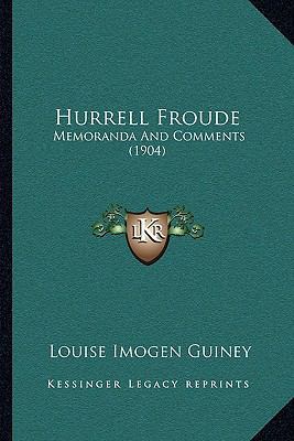Hurrell Froude: Memoranda And Comments (1904) 1164107445 Book Cover