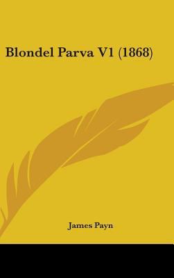 Blondel Parva V1 (1868) 1436960738 Book Cover
