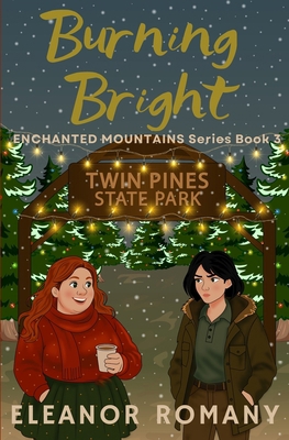 Burning Bright: Enchanted Mountains Series Book 3 B0H4CNT991 Book Cover