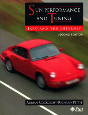 Sun Performance and Tuning: Java and the Internet 0130952494 Book Cover