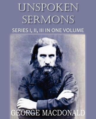 Unspoken Sermons Series I, II, and II 1612035272 Book Cover