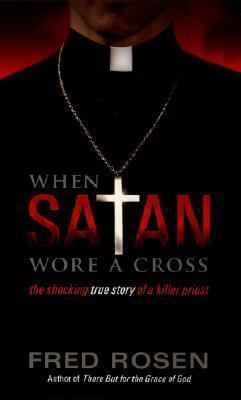 When Satan Wore a Cross B001VEXZYM Book Cover