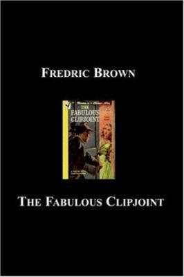 The Fabulous Clipjoint 1596541199 Book Cover