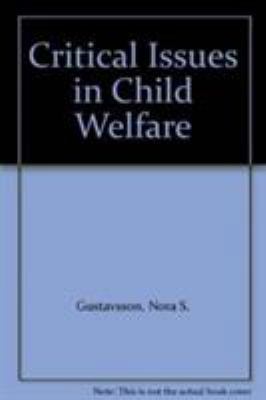 Critical Issues in Child Welfare 0803945043 Book Cover