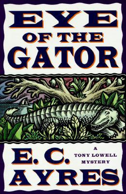 Eye of the Gator 0312134908 Book Cover