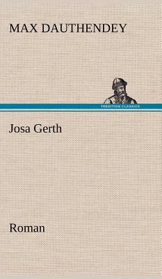 Josa Gerth [German] 3847246194 Book Cover