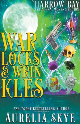 Warlocks & Wrinkles B0B5KQNB84 Book Cover