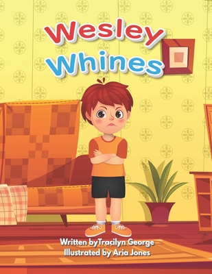 Wesley Whines            Book Cover