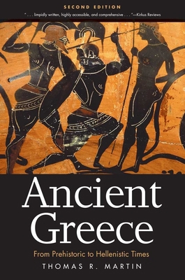 Ancient Greece: From Prehistoric to Hellenistic... 0300160054 Book Cover